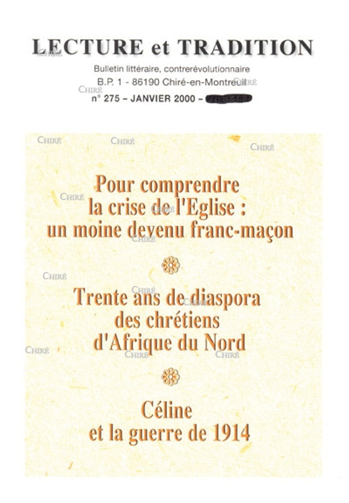 N°275 Janvier 2000 - Pour comprendre la crise de l´Eglise : un moine devenu franc-maçon