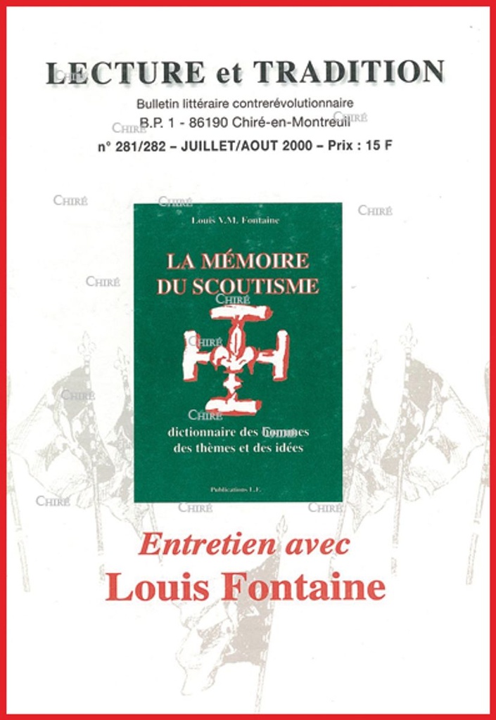 N°281/282 Juil/Août 2000 - La mémoire du scoutisme - Entretiens avec L Fontaine