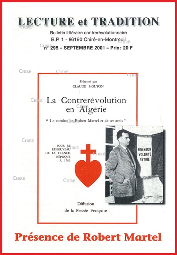 N°295 Sept 2001 - La Contre-Révolution en Algérie - Présence de Robert Martel