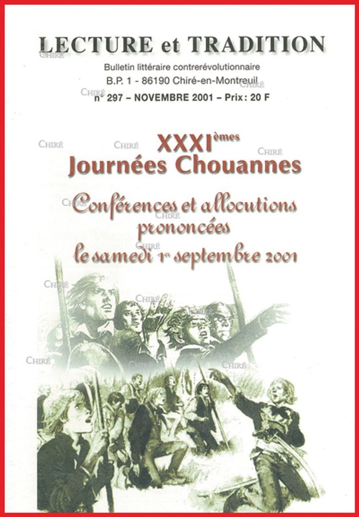 N°297 Nov 2001 - XXXI° Journées Chouannes. Samedi 1er Septembre