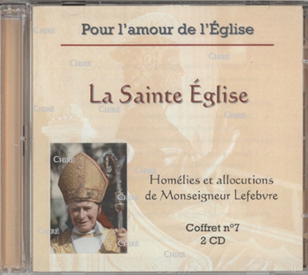 CD - Pour l´amour de l´Eglise N° 7 - La sainte Eglise. Coffret 2 CD