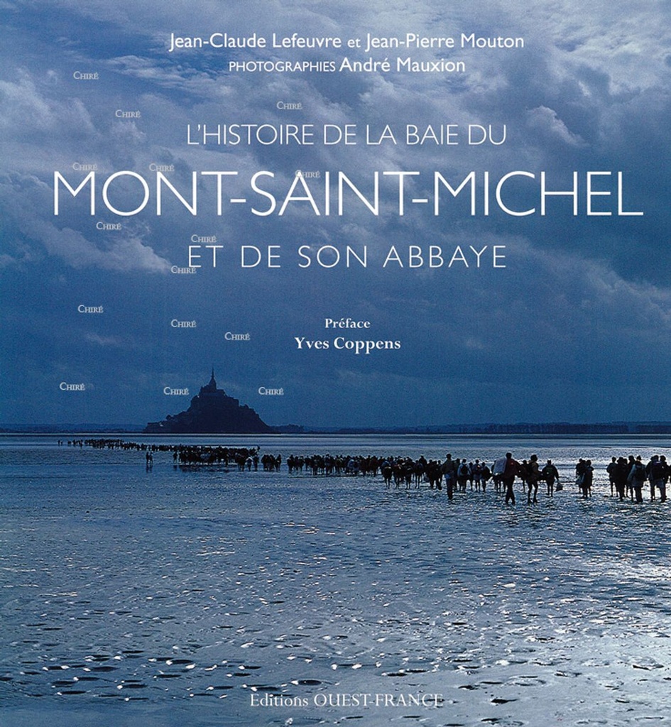 L´histoire de la baie du Mont-Saint-Michel et de son abbaye