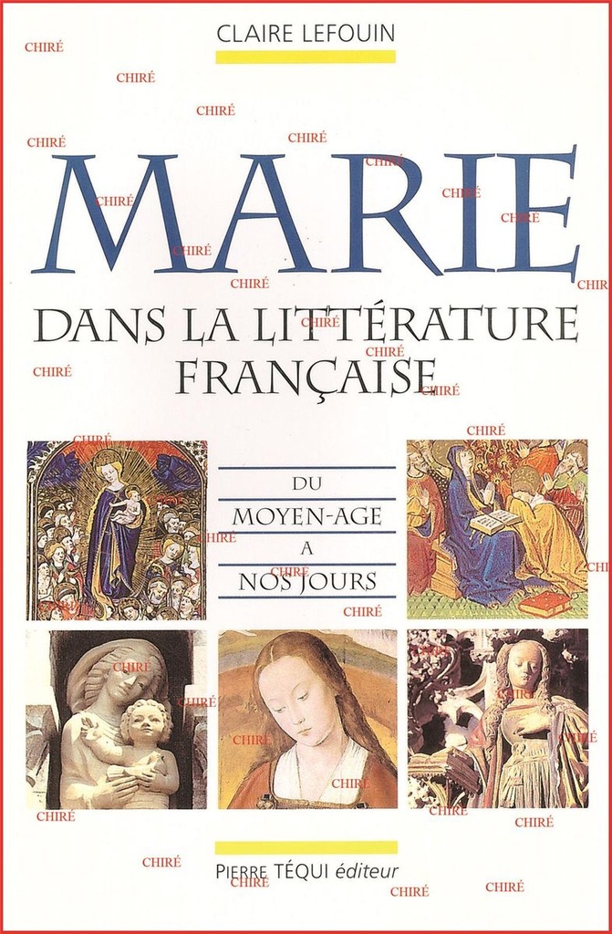 Marie dans la littérature française du Moyen-Âge à nos jours