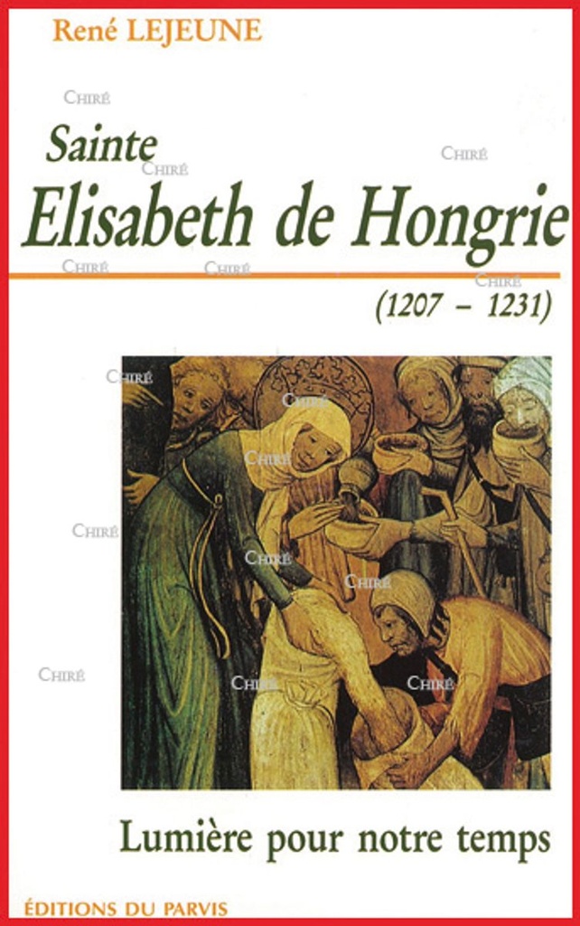 Sainte Elisabeth de Hongrie 1207-1231