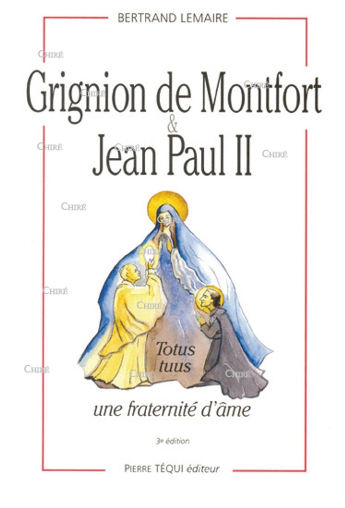Grignon de Montfort et Jean-Paul II