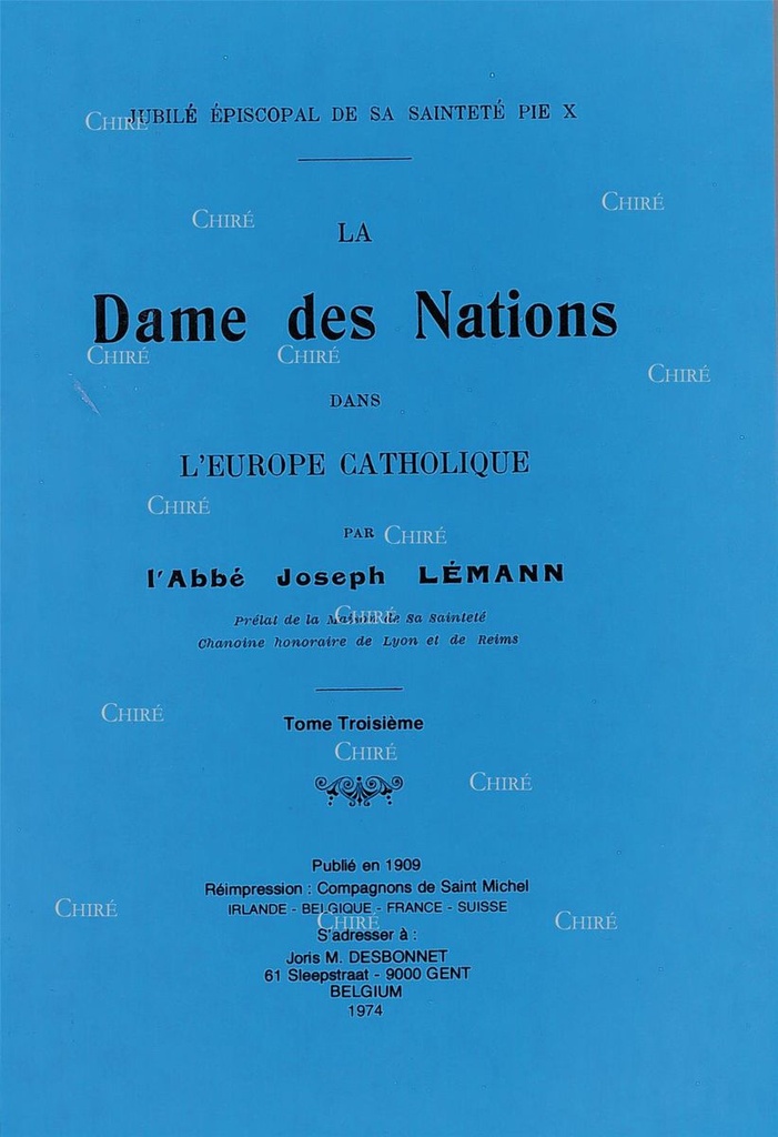La Dame des Nations dans l´Europe catholique - Tome 3