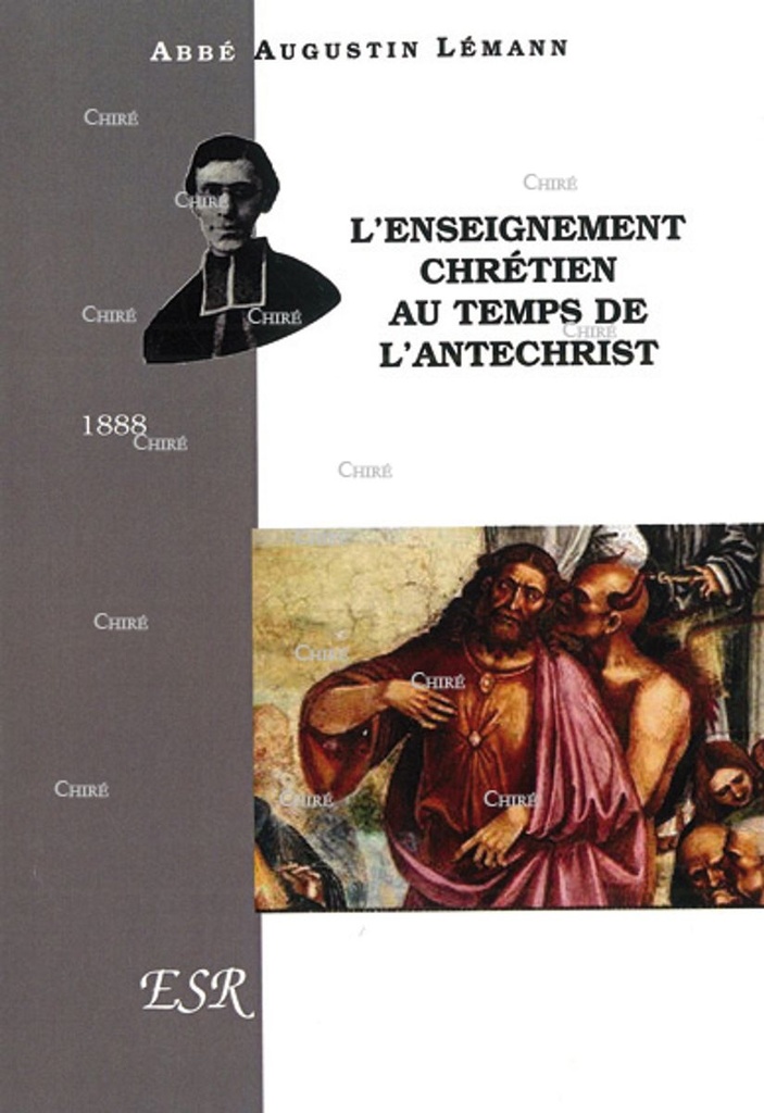 L´enseignement chrétien au temps de l´Antéchrist