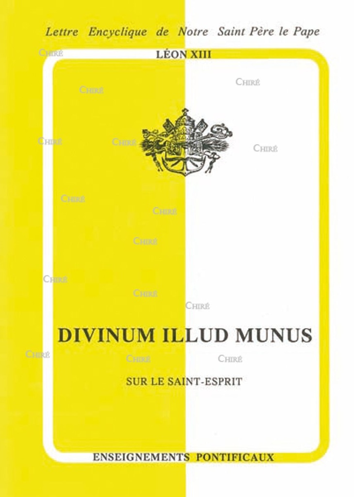 Divinum illud munus - Sur le Saint Esprit