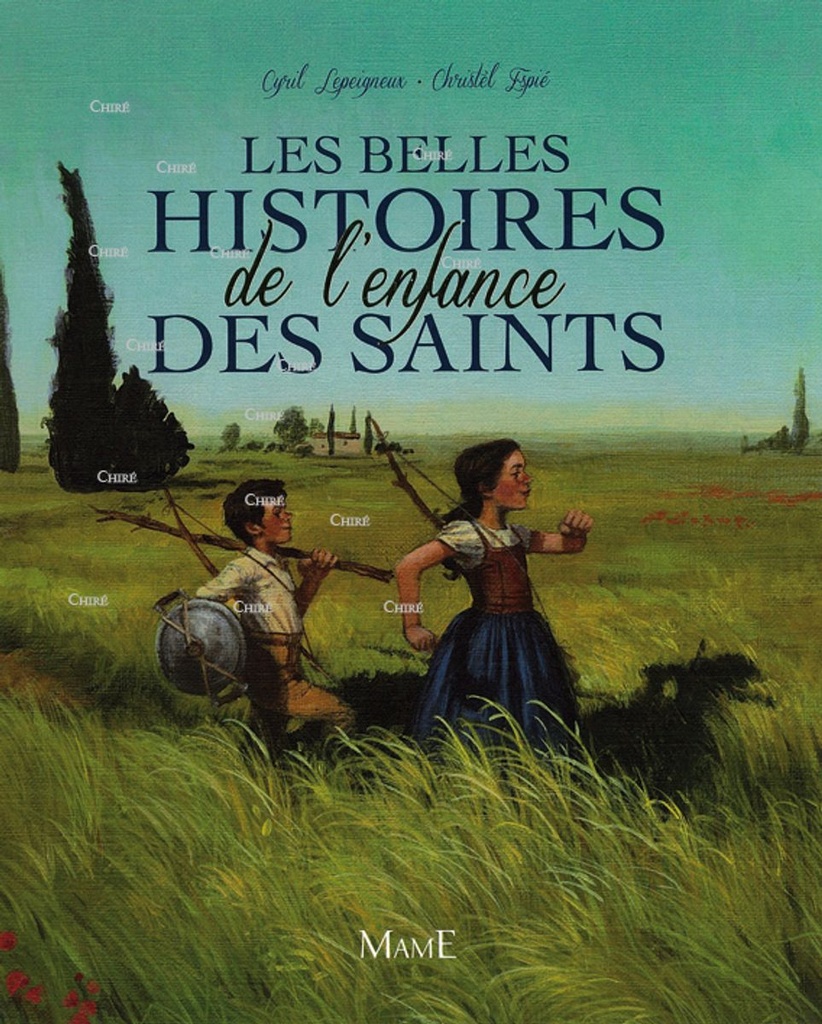 Les belles histoires de l´enfance des saints
