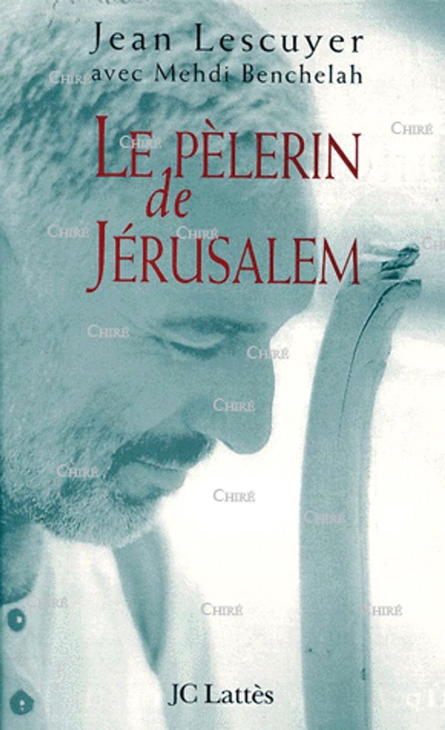 Le pèlerin de Jérusalem