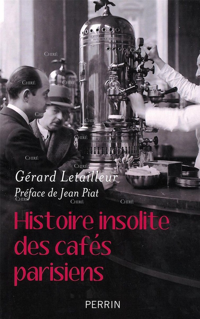 Histoire insolite des cafés parisiens