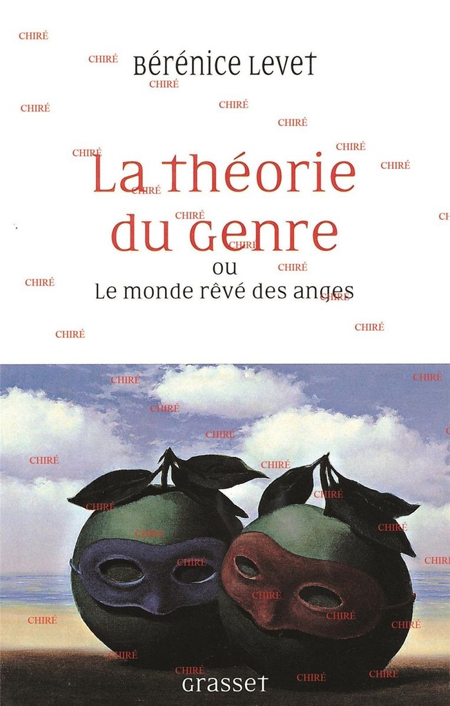 La théorie du genre ou le monde révé des anges