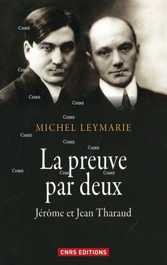 La preuve par deux : Jérome et Jean Tharaud