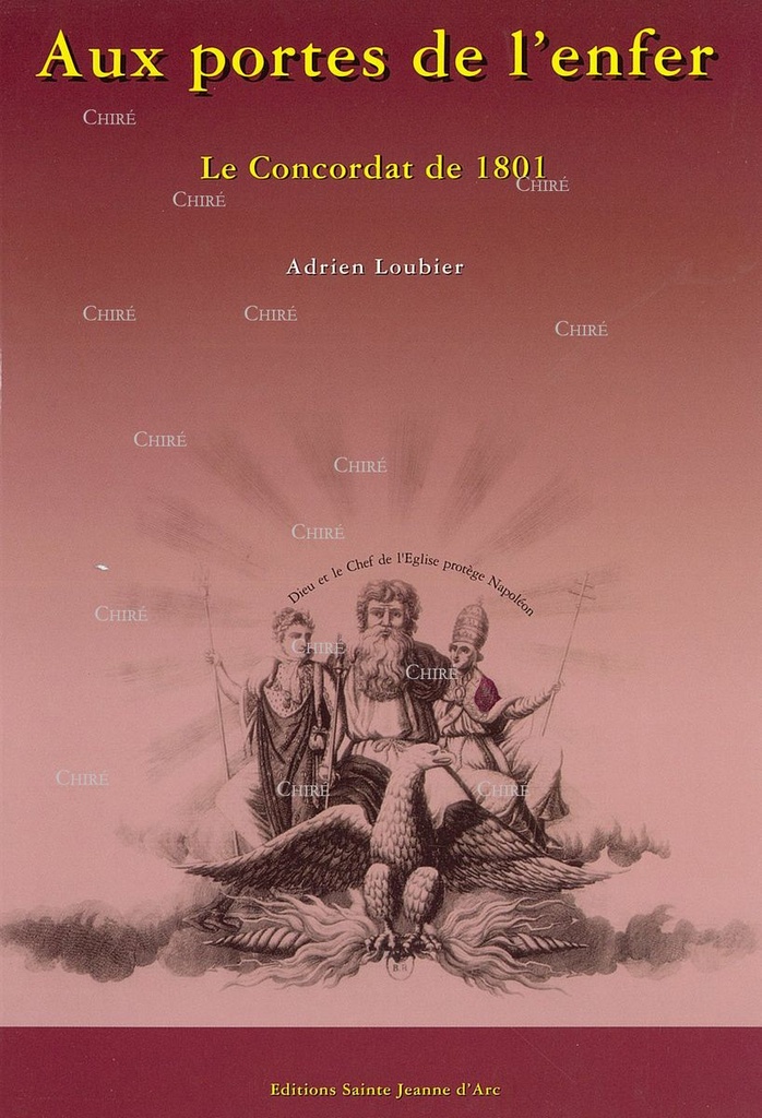 Aux portes de l´enfer - Le concordat de 1801
