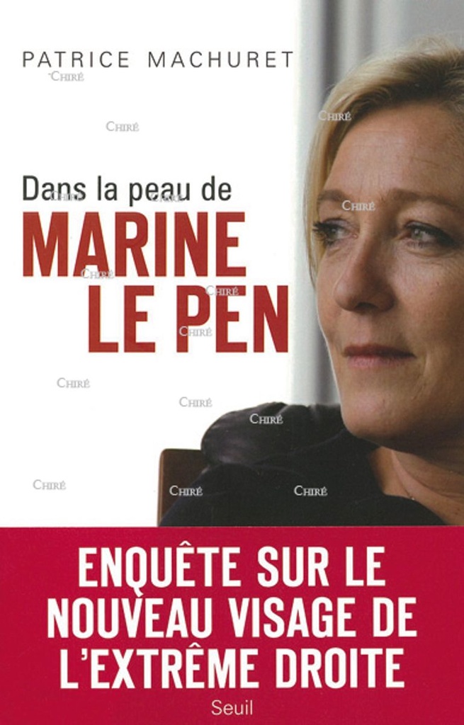 Dans la peau de Marine Le Pen