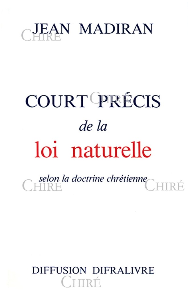 Court précis de la loi naturelle selon la doctrine chrétienne
