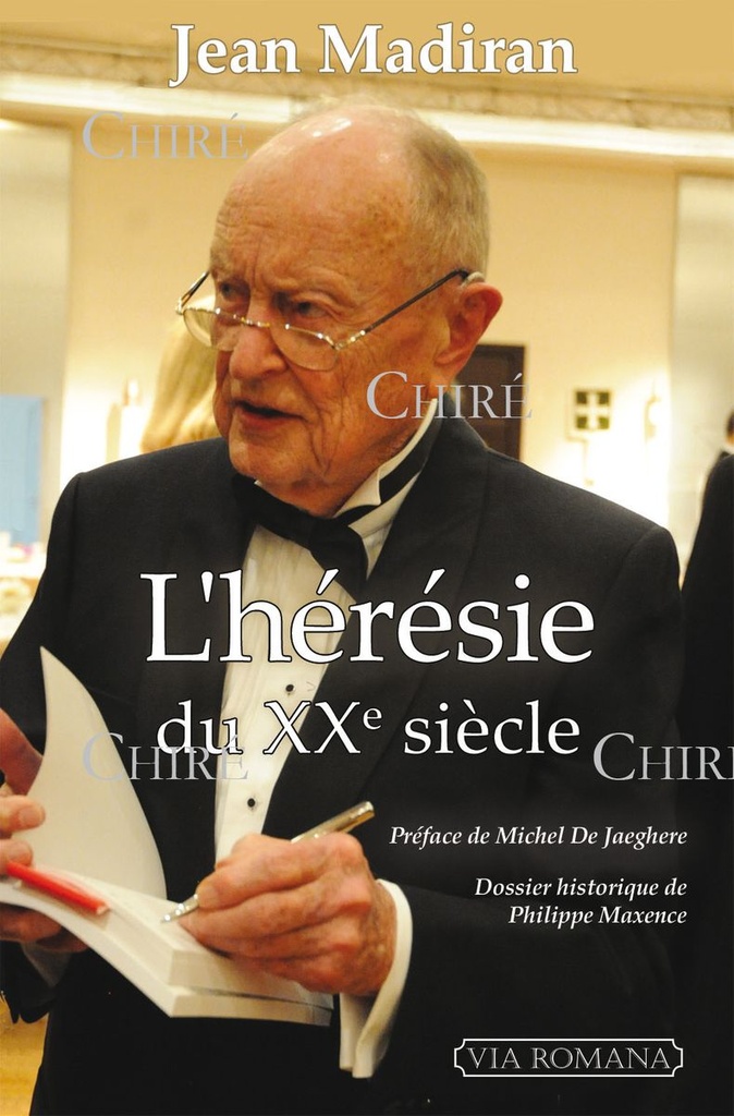 L´hérésie du XXè siècle