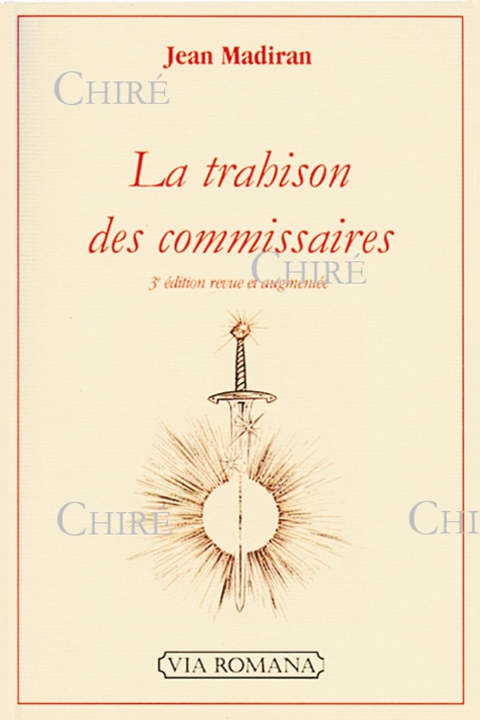 La trahison des commissaires (3ème édition)