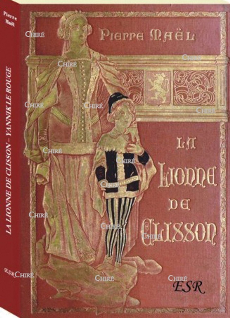 La Lionne de Clisson, suivi de Yannik le Rouge