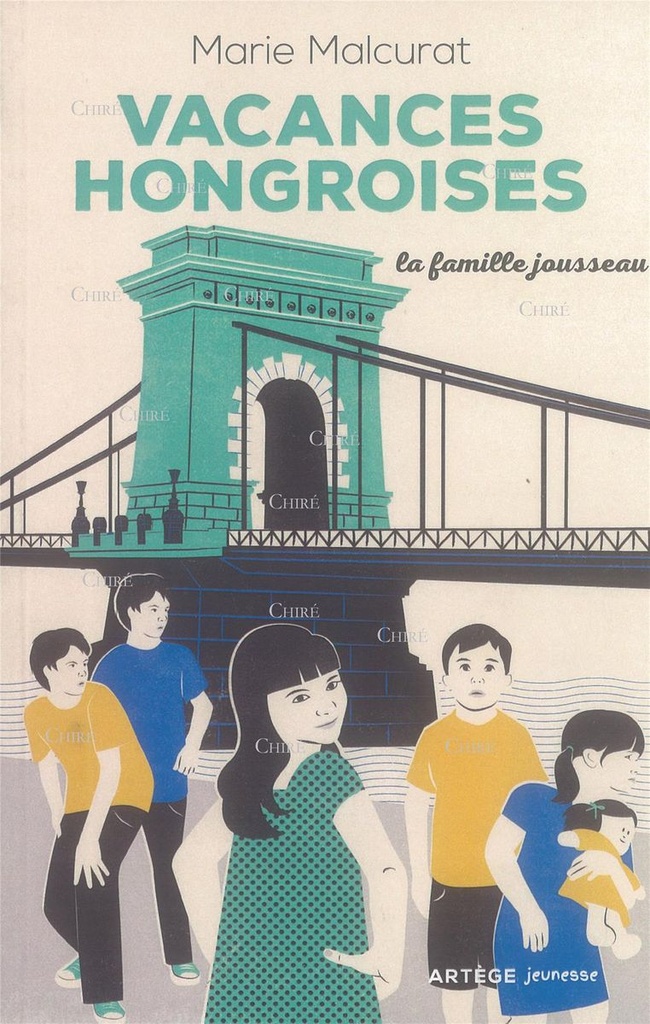 La famille Jousseau - Vacances hongroises