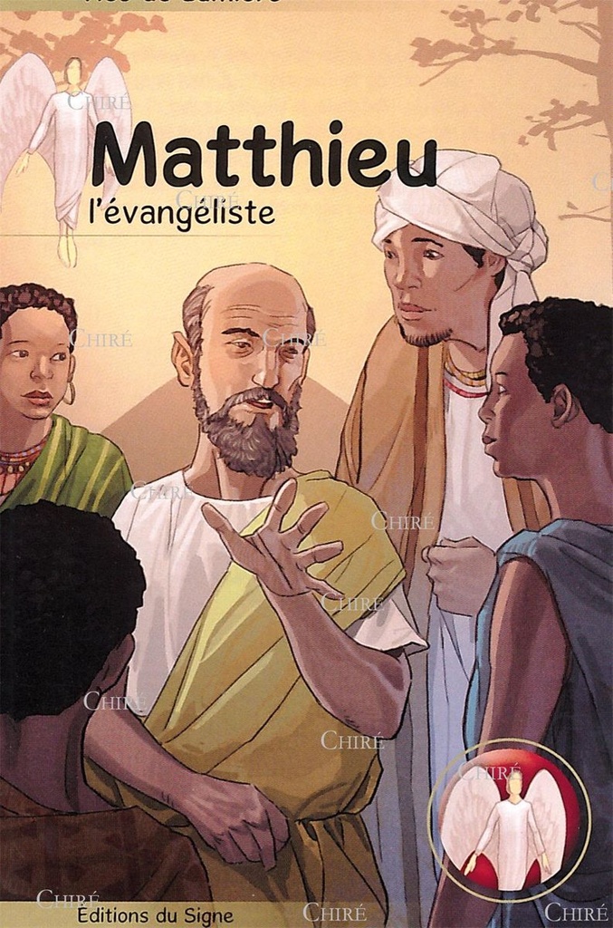 Vies de lumière - Matthieu l´évangéliste
