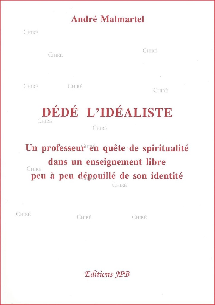 Dédé l´idéaliste