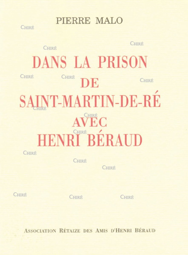 Dans la prison de saint Martin de Ré avec Henri Béraud