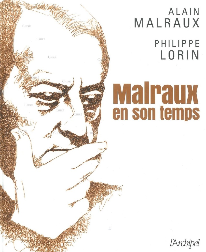 Malraux en son temps