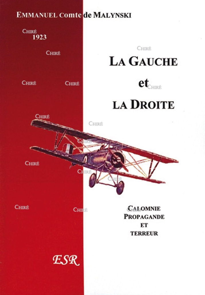 La gauche et la droite - Calomnie, propagande et terreur