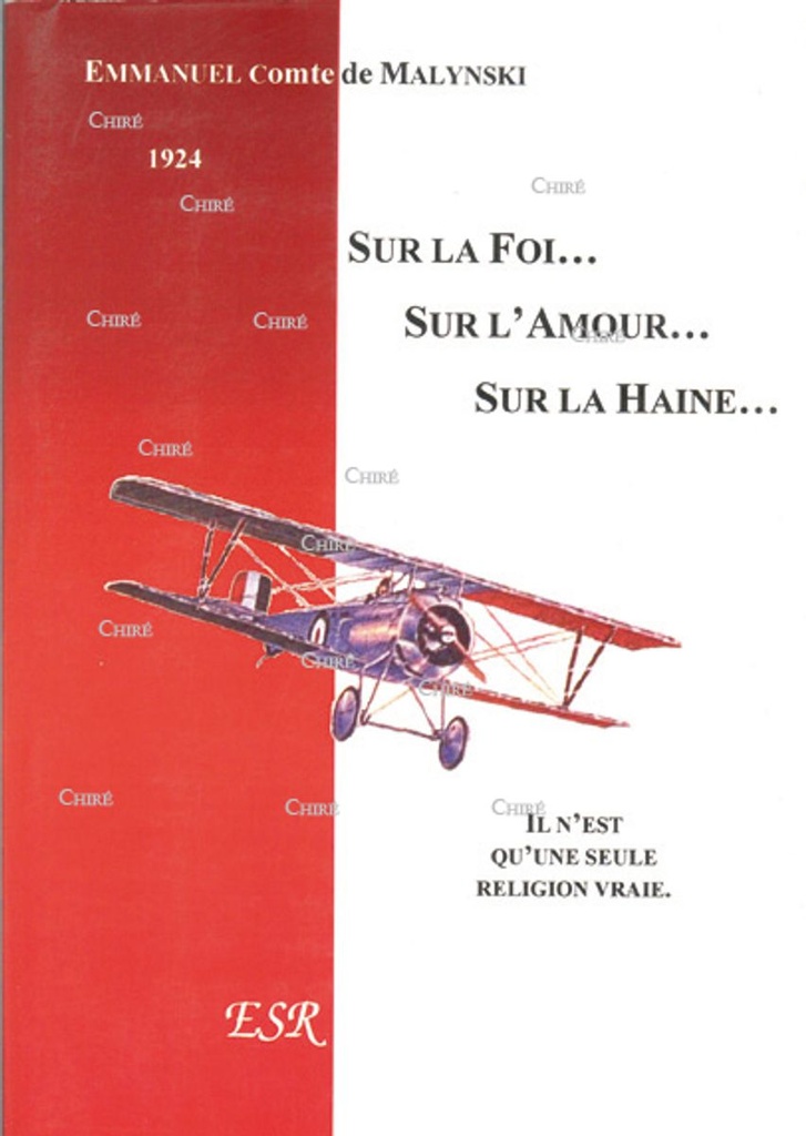 Sur la foi... Sur l´amour... Sur la haine... Il n´est qu´une seule religion vraie