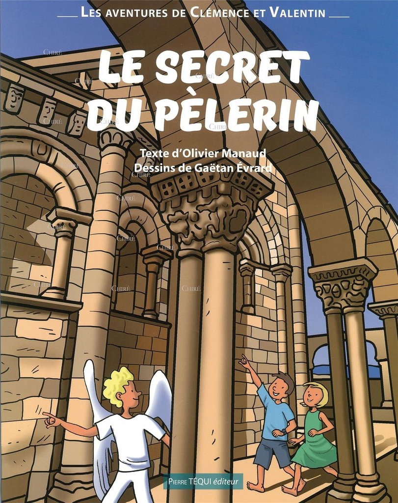 Le secret du pèlerin - 01 - Les aventures de Clémence et Valentin - BD