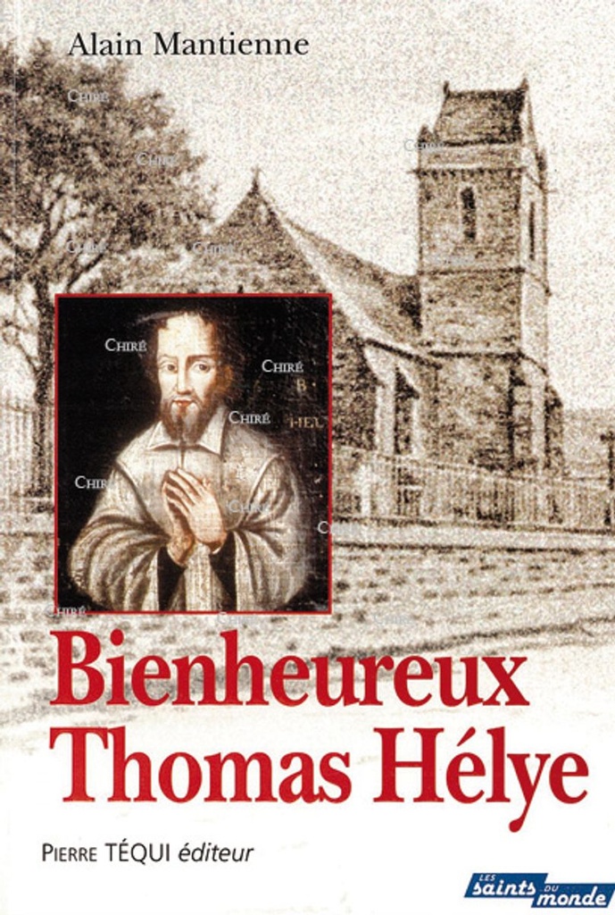 Bienheureux Thomas Hélye
