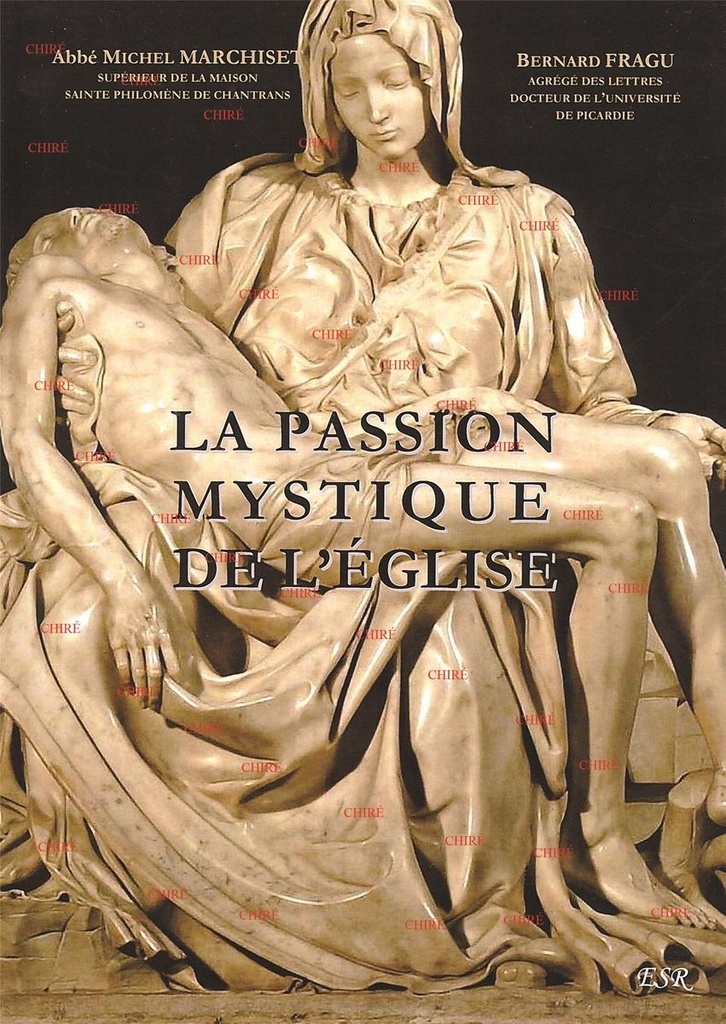 La Passion mystique de l´Eglise