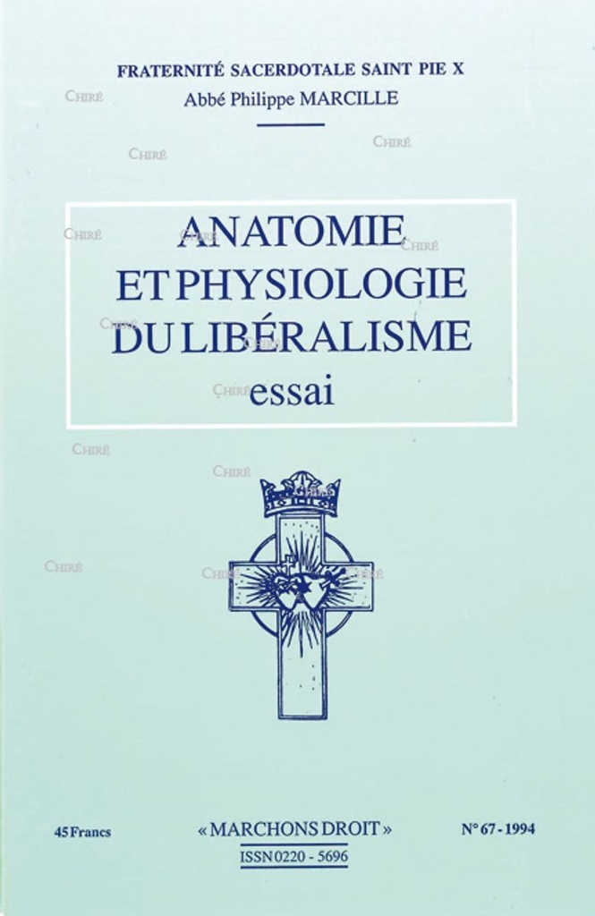 Anatomie et physiologie du libéralisme - Essai - Marchons Droit N° 67