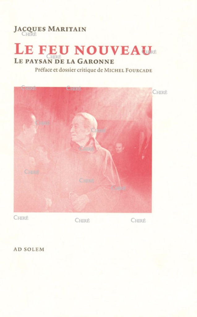 Le feu nouveau - Le paysan de la Garonne