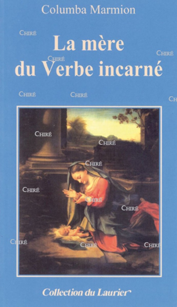 La mère du Verbe incarné