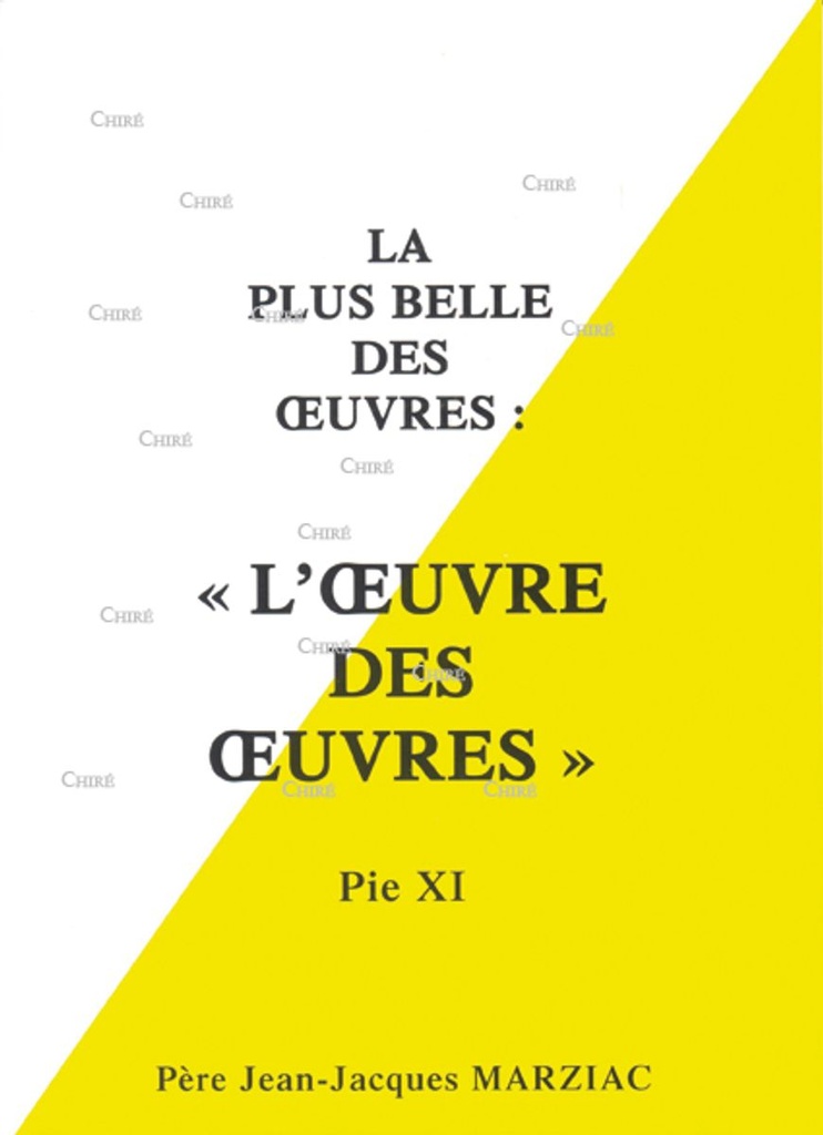 La plus belle des oeuvres : "L´oeuvre des oeuvres"