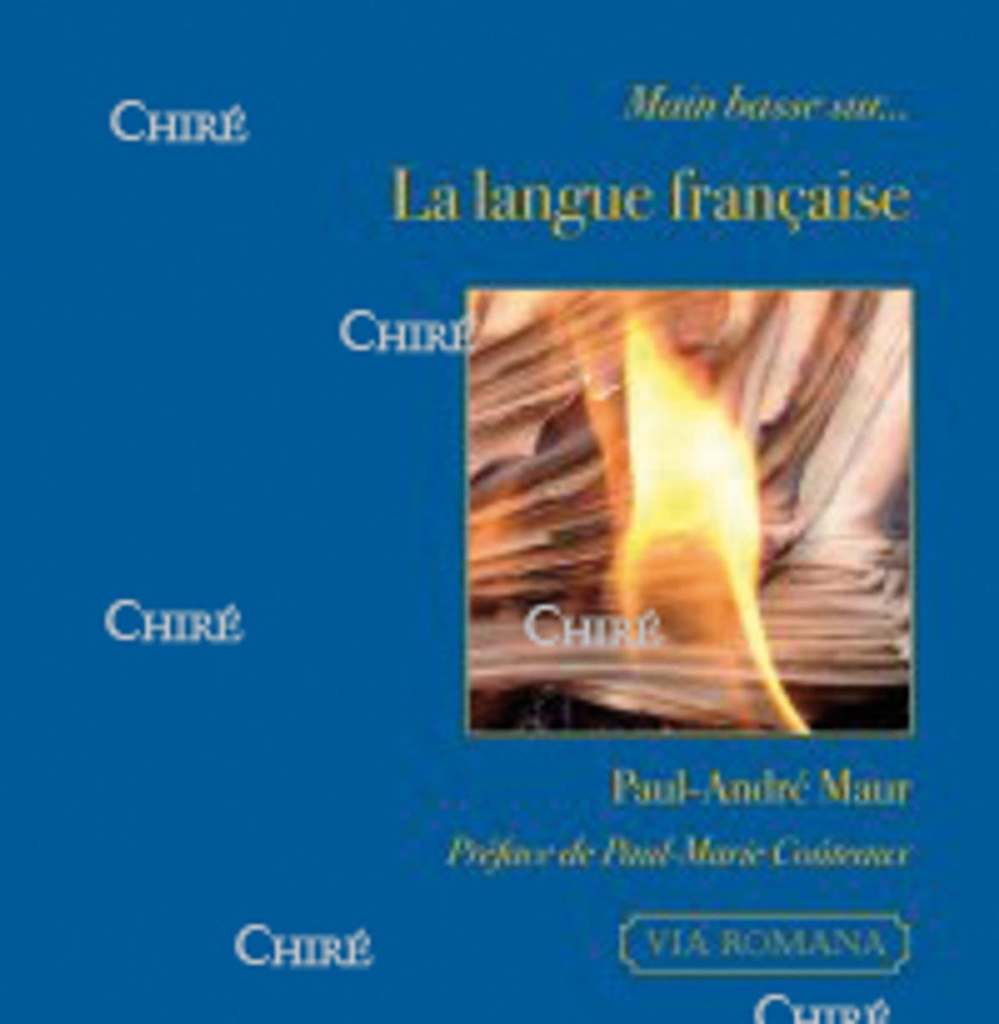 Main basse sur ... La langue française