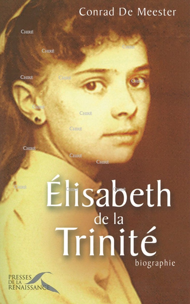 Elisabeth de la Trinité - Biographie