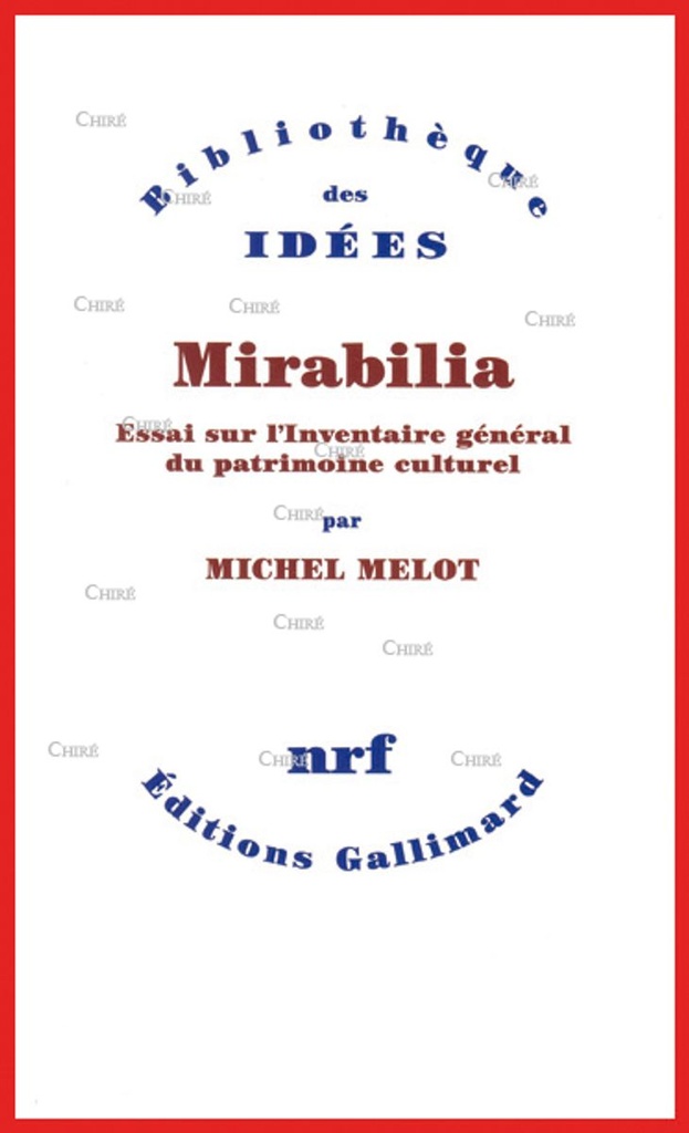 Mirabilia. Essai sur l´Inventaire général du patrimoine culturel