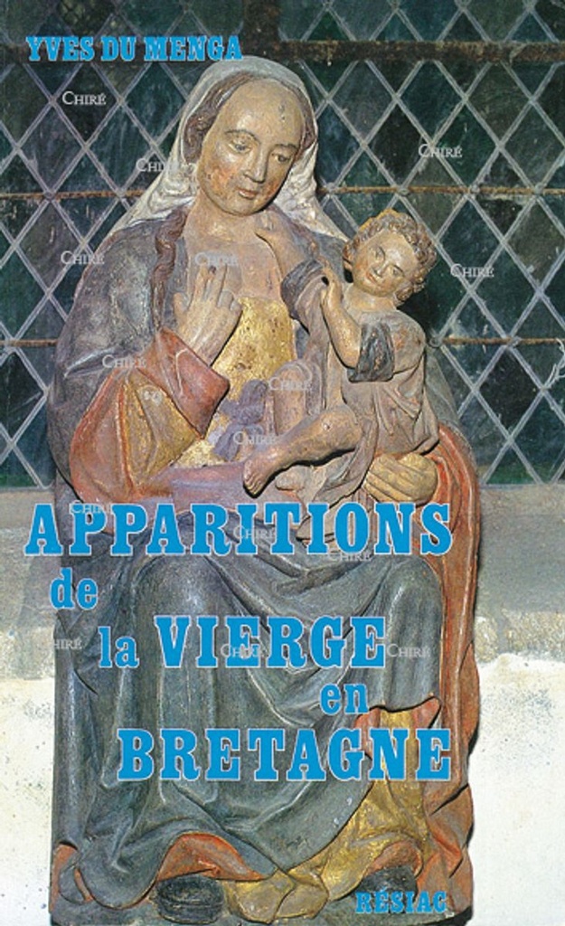 Apparitions de la Vierge en Bretagne - Ed 1981