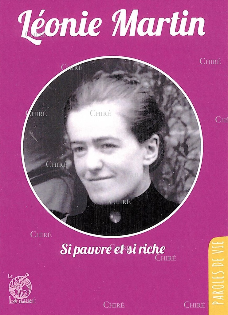 Léonie Martin - Si pauvre si riche