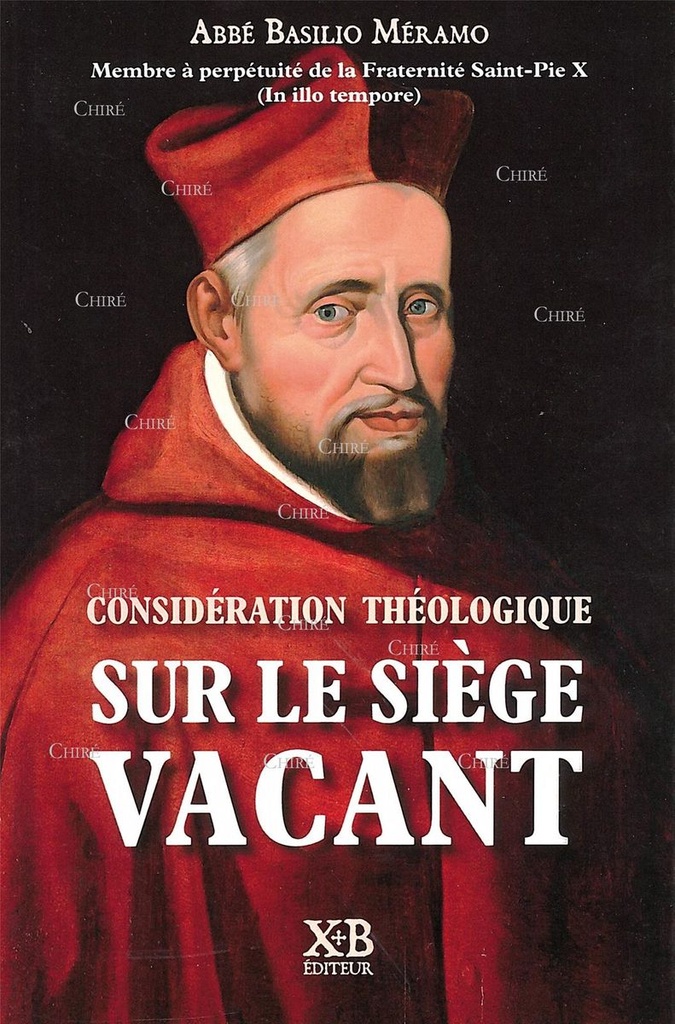 Considération théologique sur le Siège vacant