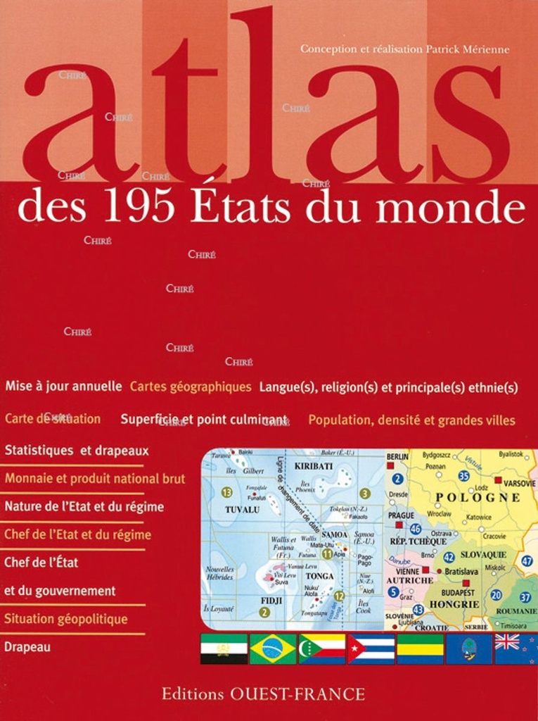 Atlas des 195 états du monde. Statistiques et drapeaux