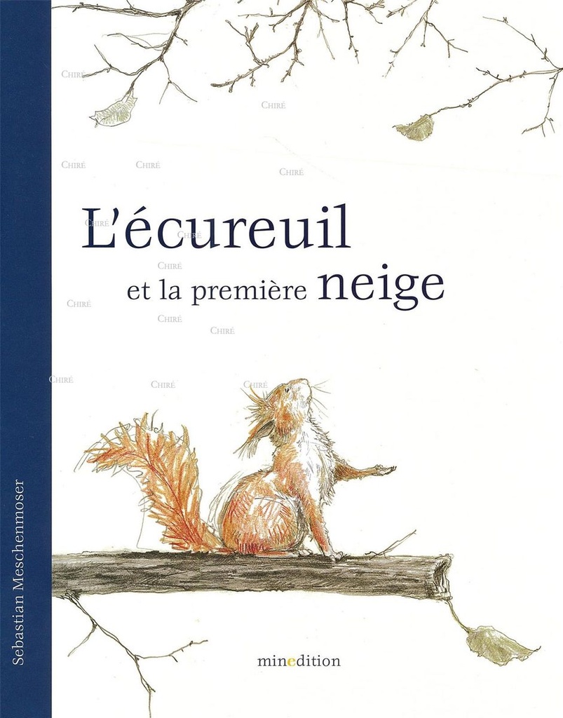 L´écureuil et la première neige