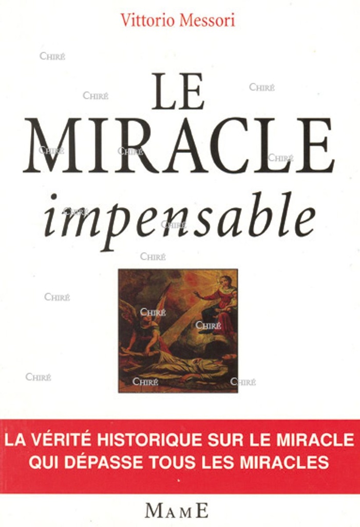 Le miracle impensable