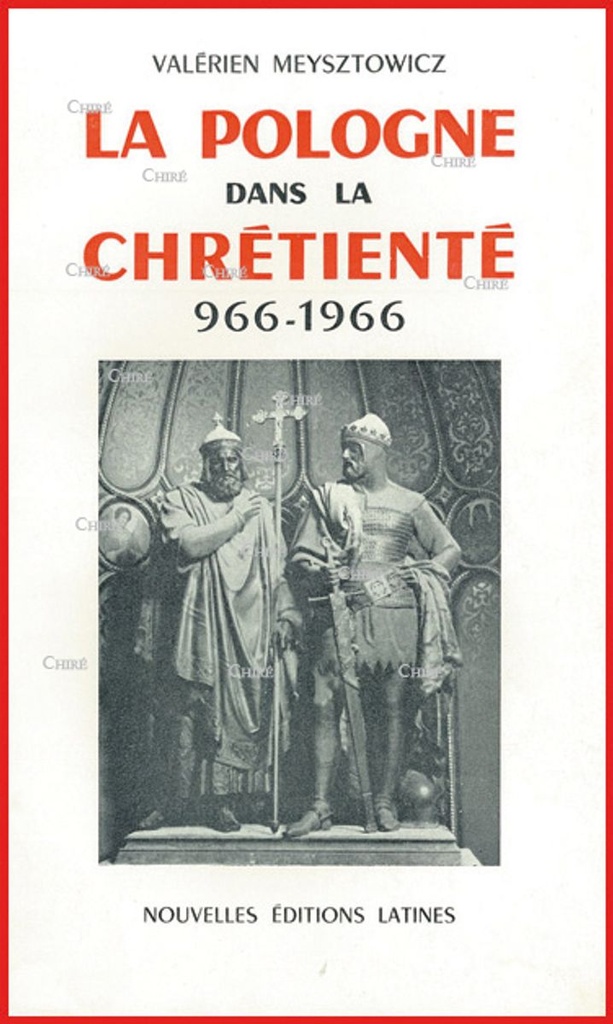La Pologne dans la Chrétienté 966-1966