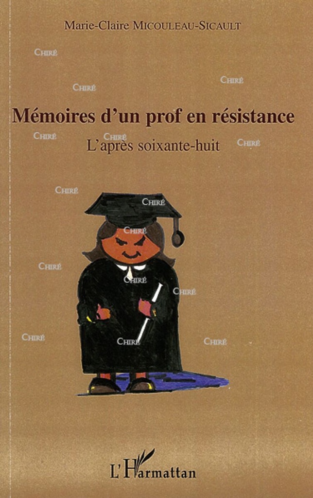Mémoires d´un prof en résistance