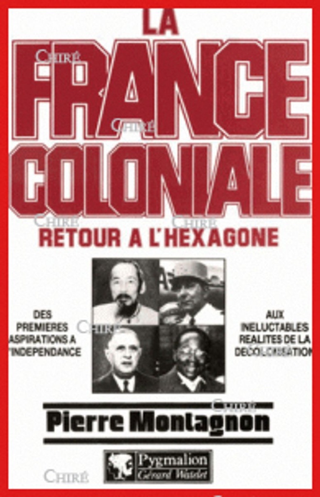 La France coloniale T2 - Retour à l´Hexagone