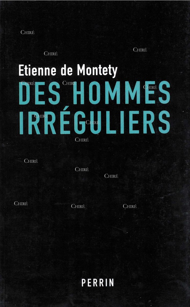 Des hommes irréguliers